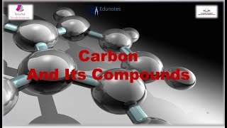 Class 10th Science Chapter 4  Carbon and its Compound [upl. by Ermina737]