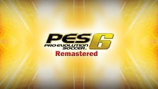 ASÍ SERIA EL PES 6 REMASTERIZADO [upl. by Ardena337]