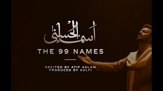 Beautiful Asma ul Husna 99 Names of Allah HD Lyrics Atif Aslam Coke Studio Xulfi [upl. by Finley]