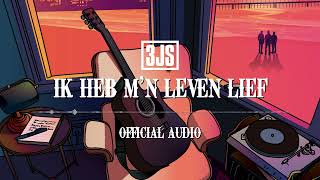 3JS – Ik Heb Mn Leven Lief Official Audio [upl. by Rico]