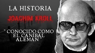 👹 Joachim Kroll  El caníbal alemán 💀 [upl. by Nithsa1]