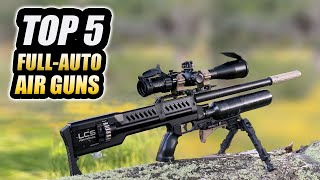 TOP 5 Best FullAuto Air guns  Madman Review [upl. by Key]