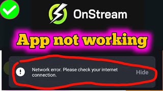 How To Fix onstream network error please check your Internet connection onstream app not working [upl. by Rafa622]