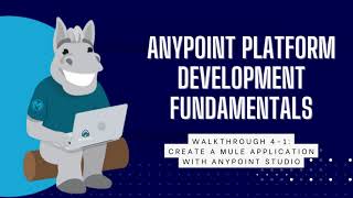 Mulesoft Anypoint Platform Development Fundamentals  Create Mule application with Anypoint Studio [upl. by Heida]