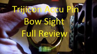 Trijicon Accupin Bow Sight Review [upl. by Carlile]