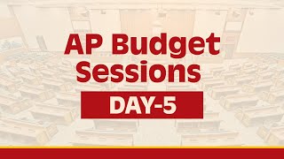 Day  5 AP Budget Sessions  Legislative Assembly  Live [upl. by Eilraep488]