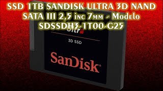 REVIEW SSD 1TB SANDISK ULTRA 3D NAND SATA III 25 Modelo SDSSDH31T00G25 [upl. by Hetti426]