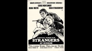 Strangers at sunrise 1969 South African Movie [upl. by Dachia]