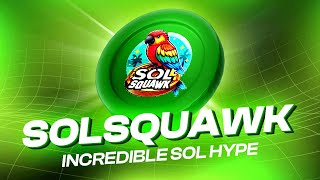 SOLSQUAWK IS THE LATEST MEMECOIN TO BECOME A SOLANA HYPE [upl. by Connie]