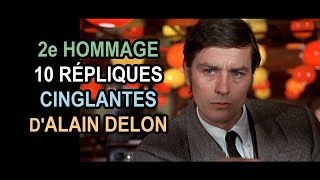 2e Hommage 10 répliques cinglantes dAlain Delon [upl. by Arondel255]