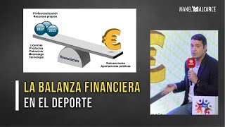 ⚖️ La balanza financiera en el deporte y su equilibrio económico [upl. by Adah]