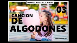 CANCION DE ALGODONES DE AZUCAR 03CONTACANOS VIA WHATSAPP 52 753 139 87 56 [upl. by Theran]