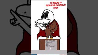 The making of Duck billed Platypus issue 1 Cover duckbill platypus comicbooks comicbookartist [upl. by Emmaline]