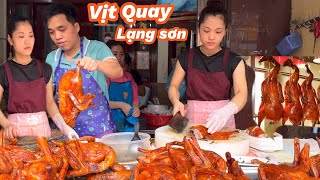 Quán VỊT QUAY nổi tiếng nhất LẠNG SƠN khách đông kín xếp hàng mua tắc đường dùng 2 thớt mới kịp [upl. by Pulchia]