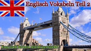 Englisch lernen für Anfänger  Vokabeln zum nachsprechen Teil 2  DeutschEnglischA1 🇬🇧 ✔️ [upl. by Nomrej]