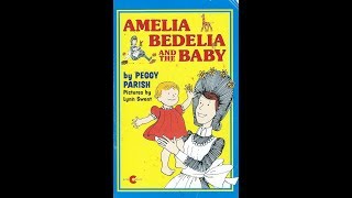 Amelia Bedelia and the Baby [upl. by Eentrok]