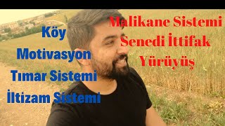 Motivasyon  Tımar Sistemi  İltizam Sistemi  Malikane Sistemi  Senedi İttifak  Yürüyüş  Köy [upl. by Einavoj]