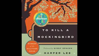 To Kill A Mockingbird by Harper Lee Audiobook Excerpt [upl. by Nuavahs804]