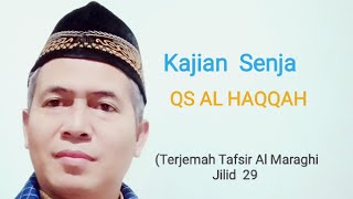 Kajian Senja QS Al Haqqah Hari Kiamat Bagian 6 [upl. by Hcelemile]