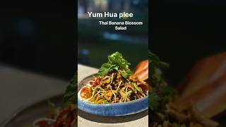 Yum Hua Plee Thai Banana Blossom Salad 🥗 salad thaisalad dressing [upl. by Ardnaxela]