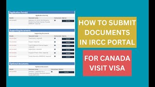 how to submit documents in ircc portal for Canada visit visa self apply [upl. by Katlaps]