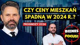 Co nas czeka na rynku nieruchomości w 2024 roku  Biznes Focus [upl. by Fleisig]