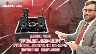 How to Troubleshoot Regal Servo Shift Brake Issues [upl. by Atiekram]