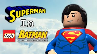 Superman In LEGO Batman The Videogame MOD [upl. by Maure]