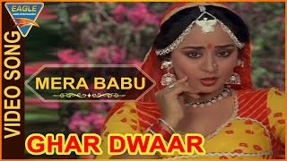 Mera Babu Video Song From Ghar Dwaar Movie  Tanuja Sachin Raj Kiran  Bollywood Video Songs [upl. by Christiane131]