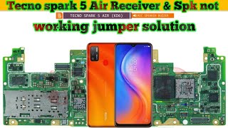 Tecno spark 5 Air Speaker amp Receiver not working jumper solutionthesoilboy [upl. by Haven]