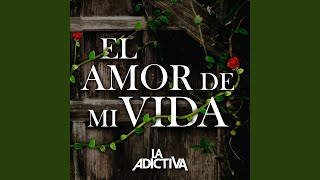 El Amor de Mi Vida [upl. by Ihculo]