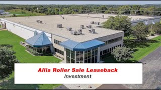 Investment  Allis Roller Sale Leaseback [upl. by Parhe243]