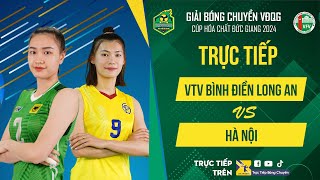 🔴Trực tiếp  VTV BÌNH ĐIỀN LONG AN vs HÀ NỘI  Bảng Nữ giải bóng chuyền VĐQG cúp HCĐG 2024 [upl. by Haila]