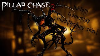 Pillar Chase 2 Inkfell Gameplay [upl. by Parsons]