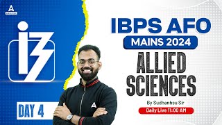 IBPS AFO Mains 2024  Allied Science Class 4  By Sudhanshu Sir [upl. by Billy]