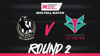 Magpies v Vixens  Round 2 2023  Full Match  Suncorp Super Netball [upl. by Sammy]