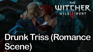 The Witcher 3  Drunk Triss Romance Scene [upl. by Doubler]