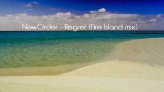 NewOrder  Regret Fire Island mix [upl. by Sirroned]