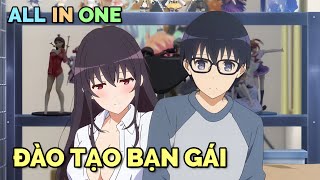 ALL IN ONE ĐÀO TẠO BẠN GÁI  TÓM TẮT ANIME  Chú bé M [upl. by Anhcar424]