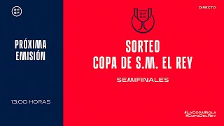 🚨EN DIRECTO🚨 Sorteo de semifinales de la Copa de SM El Rey 202223 I 🔴RFEF [upl. by Fanchet958]