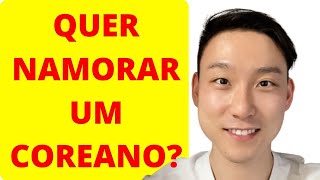 COMO NAMORAR UM COREANO [upl. by Tisha]