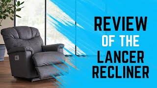 LaZBoy Reviews The Lancer Recliner [upl. by Raynell]