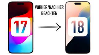 Was ihr VOR amp NACH dem Umstieg auf iOS 18 alles beachten solltet [upl. by Seward]