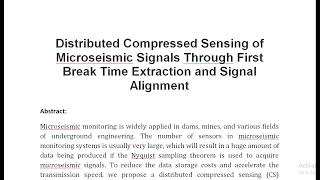 Distributed Compressed Sensing of Microseismic Signals Through First Break Time Extraction and Signa [upl. by Onairelav]