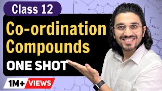 Coordination Compounds Class 12  Complete Chapter In ONE SHOT  Class 12 Boards JEE MainsNEET [upl. by Tomi]