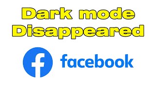 Dark mode disappeared on Facebook how to put Facebook in dark mode Android [upl. by Hearn]