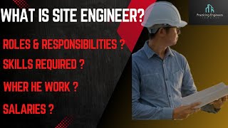 What is Site Engineer Roles amp Responsibilities of Site Engineer Skills Required For site Engineer [upl. by Ellery]