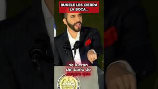 IMPACTANTE BUKELE LES CIERRALA BOCA nayibbukele elsalvador noticias [upl. by Chu]