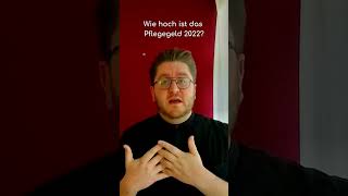 ❤️ Wie hoch ist das Pflegegeld 2022 [upl. by Kroll191]