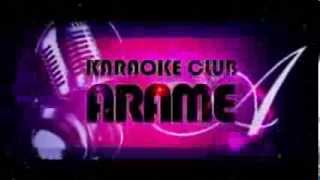 ARAME KARAOKE CLUB [upl. by Trubow]